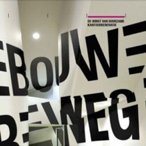 Gebouwen bewegen | de winst van duurzame kantoorrenovatie