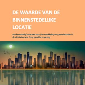 De waarde van de binnenstedelijke omgeving